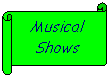musical shows